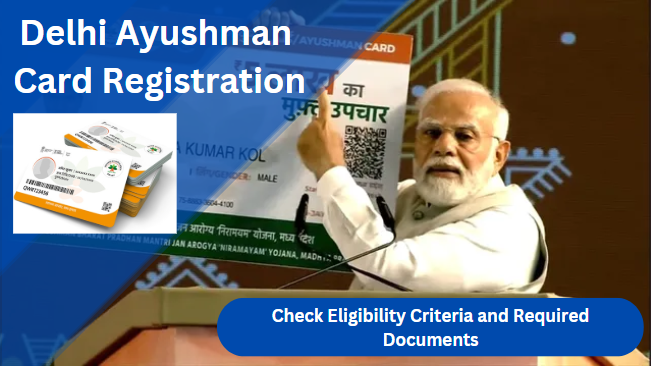 Delhi Ayushman Card Registration